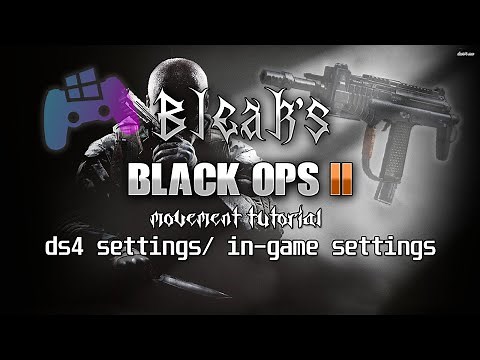 Black Ops 2 - Movement Tutorial in 2025 + (Game, Controller, & DS4 Settings) + Best Movement Classes
