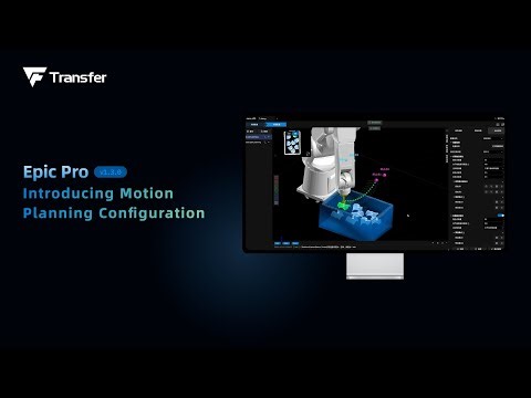Epic Pro 1.3.0 Update: Motion Planning | Innovation | AI | 3D Vision | Automation | Efficient Boost