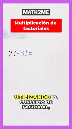 Este video te enseña cómo la multiplicación de factoriales es fundamental para el cálculo de permutaciones y combinaciones. | Math2me