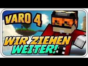 WIR ZIEHEN WEITER 🎮 Minecraft Varo 4 #8