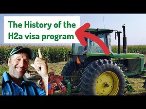 The History of the H2A visa program - Important information ✅🇺🇸