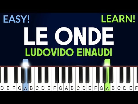 Le Onde - Ludovico Einaudi | EASY Piano Tutorial