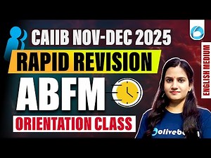 CAIIB Nov-Dec ABFM 2025 | Rapid Revision Orientation Class | Complete Preparation Strategy | CAIIB