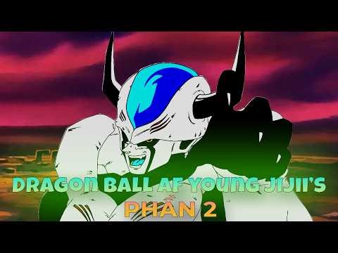 Tóm tắt Dragon Ball AF Young Jijii's | Phần 2