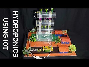 Hydroponics model using IOT | Vertical farming using IOT | How to make working model on HYDROPONICS