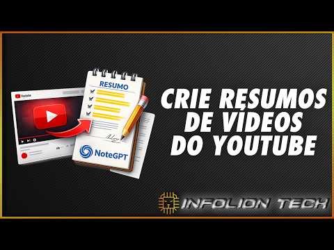 COMO CRIAR RESUMOS DE VÍDEOS DO YOUTUBE COM O NOTEGPT E ECONOMIZE HORAS (PASSO A PASSO)