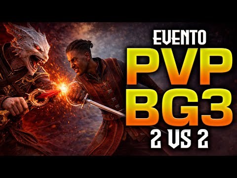 ⚔️EVENTO PVP de BALDUR'S GATE 3 ⚔️ - COMBATES POR PAREJAS