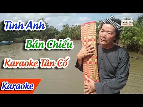 Tình Anh Bán Chiếu Karaoke Tân Cổ | Tân Cổ Karaoke ✔