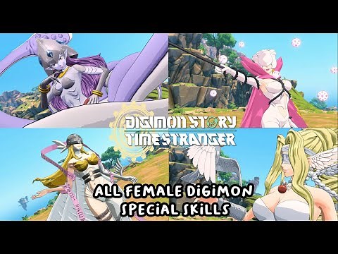 Digimon Story Time Stranger All "Female" Digimon Special Skills