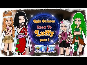 Amazon Lily/Kuja Pirates React To Luffy Future | One Piece React | Gacha Life | Gacha Club