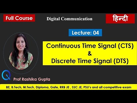 #04 Understanding CTS (continuous-time-signals ) and DTS (Discrete-time-signals ) || CTS Vs DTS