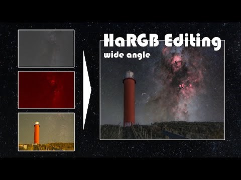 How To Post Process Wide Angle HaRGB Images (H-Alpha Astrophotography)