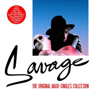 Savage - The Original Maxi-Singles Collection