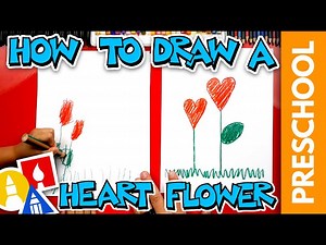 Drawing A Heart Flower For Mother's Day - Preschool - Videos For Kids