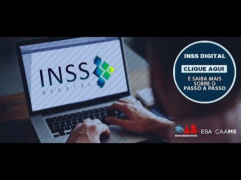 INSS DIGITAL, PASSO A PASSO - TUTORIAL