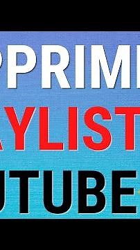 Comment Supprimer Une Playlist Sur YouTube Mobile