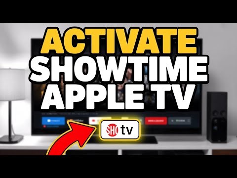 How to activate Showtime on Apple TV - Step by Step