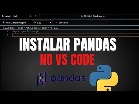 Como Instalar o Pandas no VS CODE do Windows 11