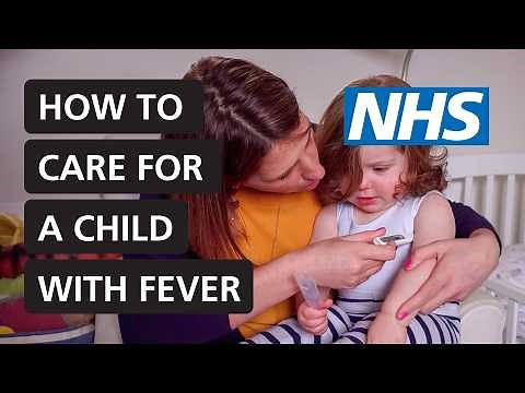 High temperature in children: how to care for a child with a fever | NHS