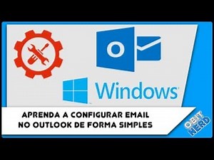 Como configurar email no Outlook de forma simples