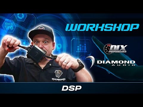 DIAMOND AUDIO | DSP | WORKSHOP