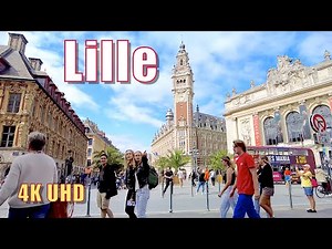 Lille, France Walking Tour : Old Town & Landmarks in 4K UHD 🇫🇷