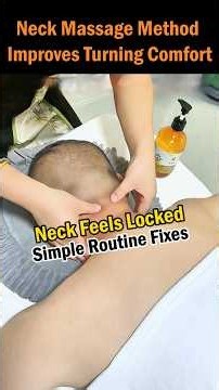 Neck Massage Method Improves Turning Comfort