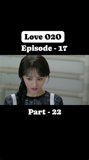 Ghosh Aditi on Instagram: "Love O2O...Episode - 17...Part - 22 #chinesedramalovers #yangyangfans #LoveO2O #YangYang杨洋 #YangYang #EP17 #mandarinchinese #HindiDubbed #HindiDubbedMovies #episode #chinesedrama #chinesedramaseries"
