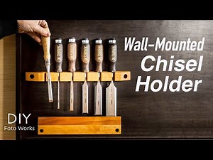 Wall-mounted Chisel Rack I DIY I 4K