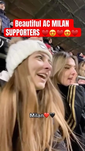 Two Beautiful AC Milan Fans at San Siro 😍🔴 | Rossoneri Girls Matchday Vibes