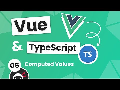 Vue 3 with TypeScript Tutorial #6 - Computed Values