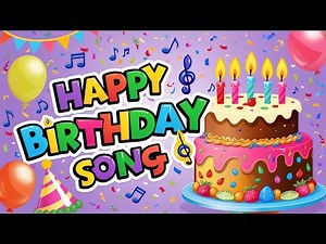"Happy Birthday Song: Lyrics, History, and Creative Celebration Ideas"