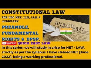 CONSTITUTIONAL LAW - PREAMBLE, FUNDAMENTAL RIGHTS AND DUTIES, DIRECTIVE PRINCIPLES OF STATE POLICY.