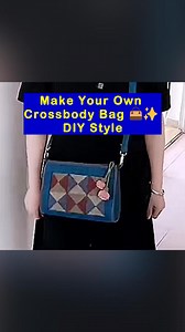 30K views · 442 reactions | Make Your Own Crossbody Bag ✨ DIY Style #crossbodybag #diybag #bagmaking #baglover #freetutorial #selfimprovement #SustainableCraftsmanship #minimalistfashion #sustainablecraft #sewingforbeginners #HandmadeWithLove #easycraft #fabriccraft #NationalCreativityDay #beginnersewing #UpcycledCrafts #easytolearn #howto | All Girls' Things | Facebook