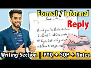 Reply - Formal / Informal | Writing Section | Class 12th 2023 | FREE Notes 🔥