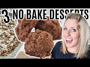 3 EASY Dump and Go NO BAKE Desserts