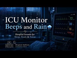 ICU Monitor Beeps and Rain 🌧️ | Hospital Sounds for Sleep, Study & Focus