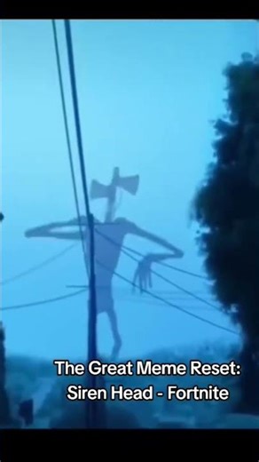 The Great Meme Reset: Siren Head - Fortnite #viral #meme #2026 #thegreatmemereset