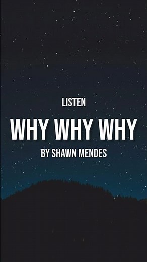 Shawn Mendes - Why Why Why (Lyrics) #shawnmendes #whywhywhy #music #romanticsong #lyrics
