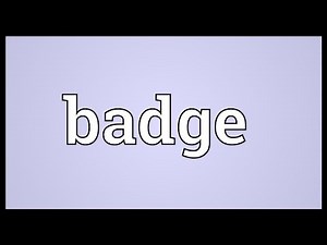Badge Meaning