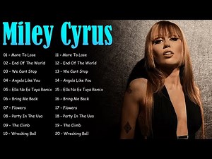 Full Album Miley Cyrus | Pop Rock Greatest Hits – Top 20 Songs