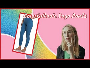 Colorfulkoala Yoga Pants review