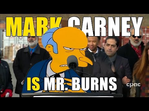 Mark Carney Is Mr. Burns