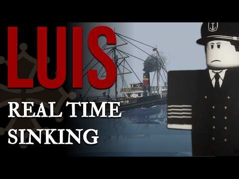 SS Luis Real Time Sinking | World of Octavium | Episode 1