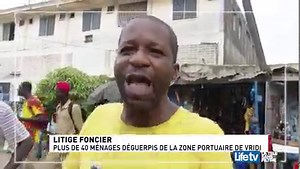 🛑 Plus de 40 ménages déguerpis de la zone portuaire de vridi.🛑 En replay sur LifePlay TNT N•6 | Canal 206 #Reportage | Life TV