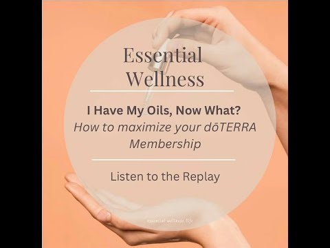 I Have My Oils — Now What?