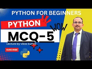 Crush Your Python Exam with These Essential MCQs! | MCQ-5 on Python | Lecture By vikas Kumar|