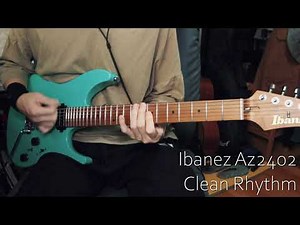 Ibanez Az2402 Sound demo [No Talking]