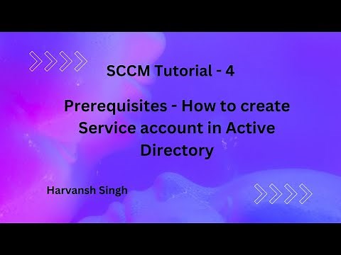 SCCM Tutorial 4- Lab Prerequisites - How to Create Service account in Active Directory
