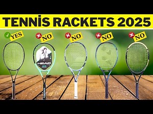 Top 5 Best Tennis Rackets 2025